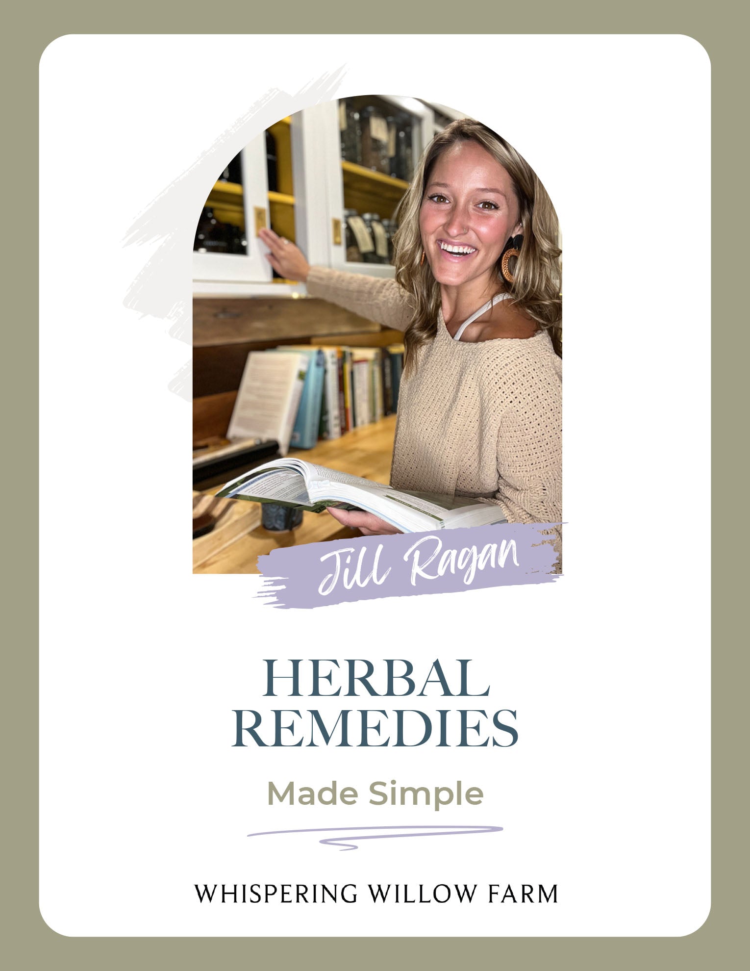 Jill Ragan - Herbal remedies made simple booklet cover - whispering willow farm